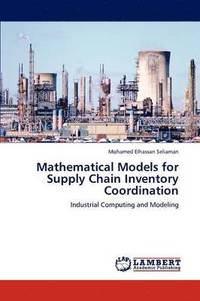 bokomslag Mathematical Models for Supply Chain Inventory Coordination