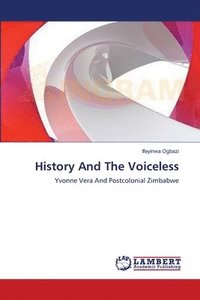 bokomslag History And The Voiceless