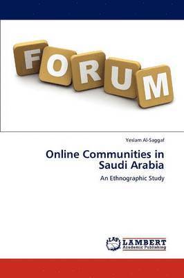 Online Communities in Saudi Arabia 1