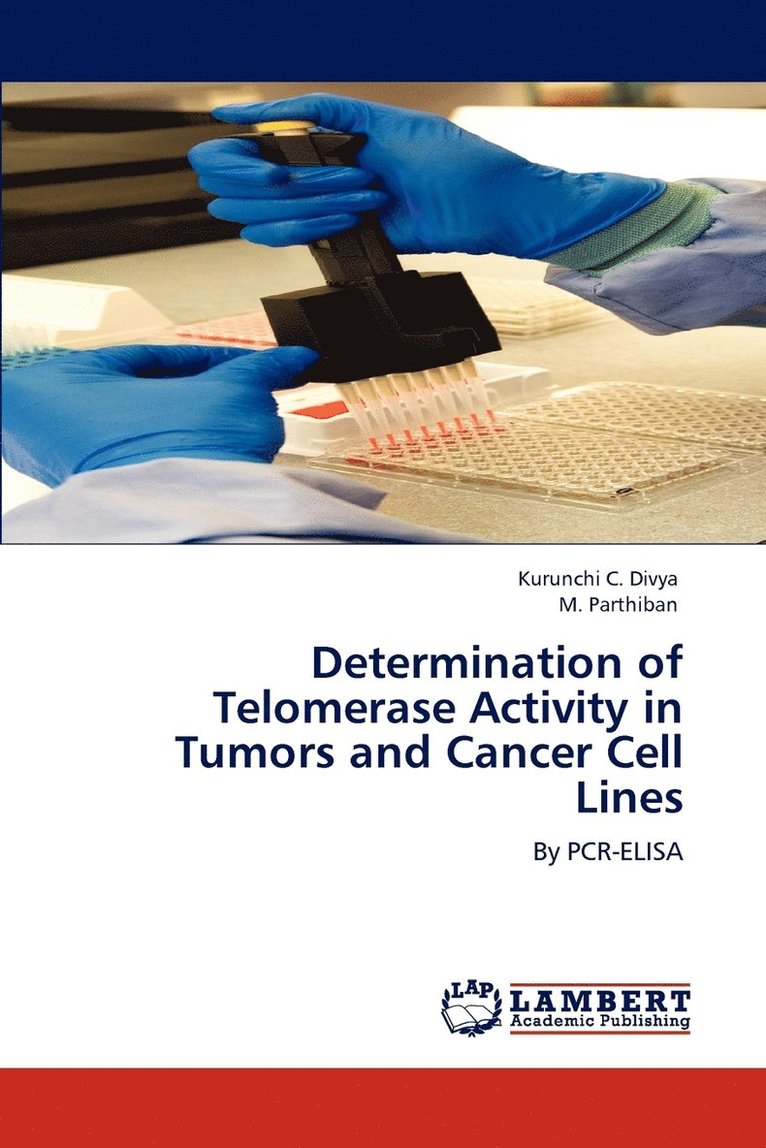Determination of Telomerase Activity in Tumors and Cancer Cell Lines 1