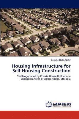 Housing Infrastructure for Self Housing Construction 1