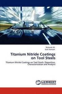 bokomslag Titanium Nitride Coatings on Tool Steels