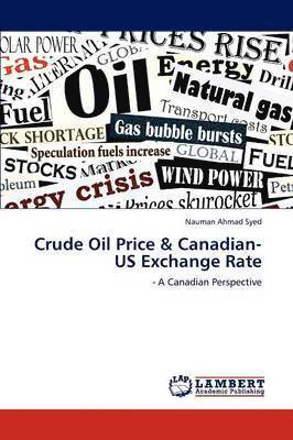 bokomslag Crude Oil Price & Canadian-US Exchange Rate