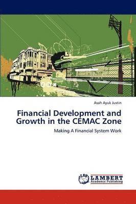 Financial Development and Growth in the CEMAC Zone 1