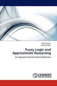 bokomslag Fuzzy Logic and Approximate Reasoning