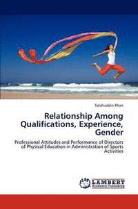 bokomslag Relationship Among Qualifications, Experience, Gender