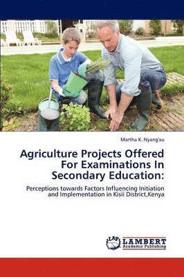 Agriculture Projects Offered For Examinations In Secondary Education 1