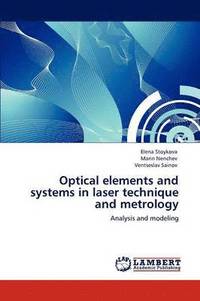 bokomslag Optical elements and systems in laser technique and metrology