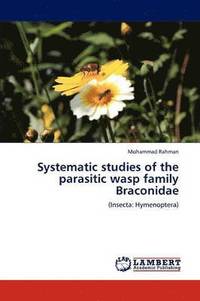 bokomslag Systematic studies of the parasitic wasp family Braconidae