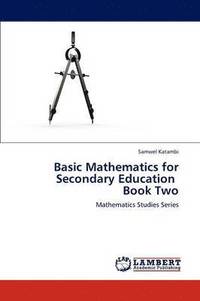 bokomslag Basic Mathematics for Secondary Education Book Two