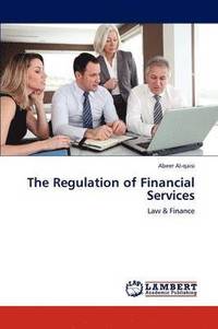 bokomslag The Regulation of Financial Services