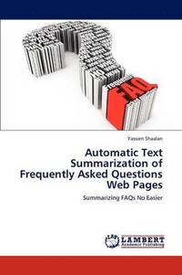 bokomslag Automatic Text Summarization of Frequently Asked Questions Web Pages