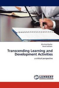 bokomslag Transcending Learning and Development Activities