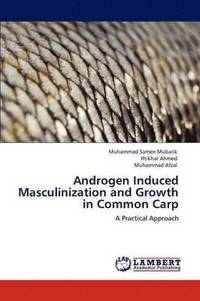 bokomslag Androgen Induced Masculinization and Growth in Common Carp