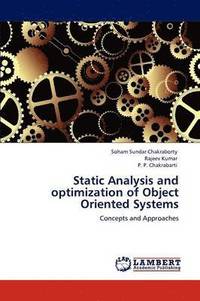 bokomslag Static Analysis and optimization of Object Oriented Systems