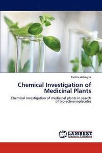 bokomslag Chemical Investigation of Medicinal Plants