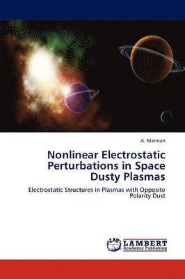 Nonlinear Electrostatic Perturbations in Space Dusty Plasmas 1