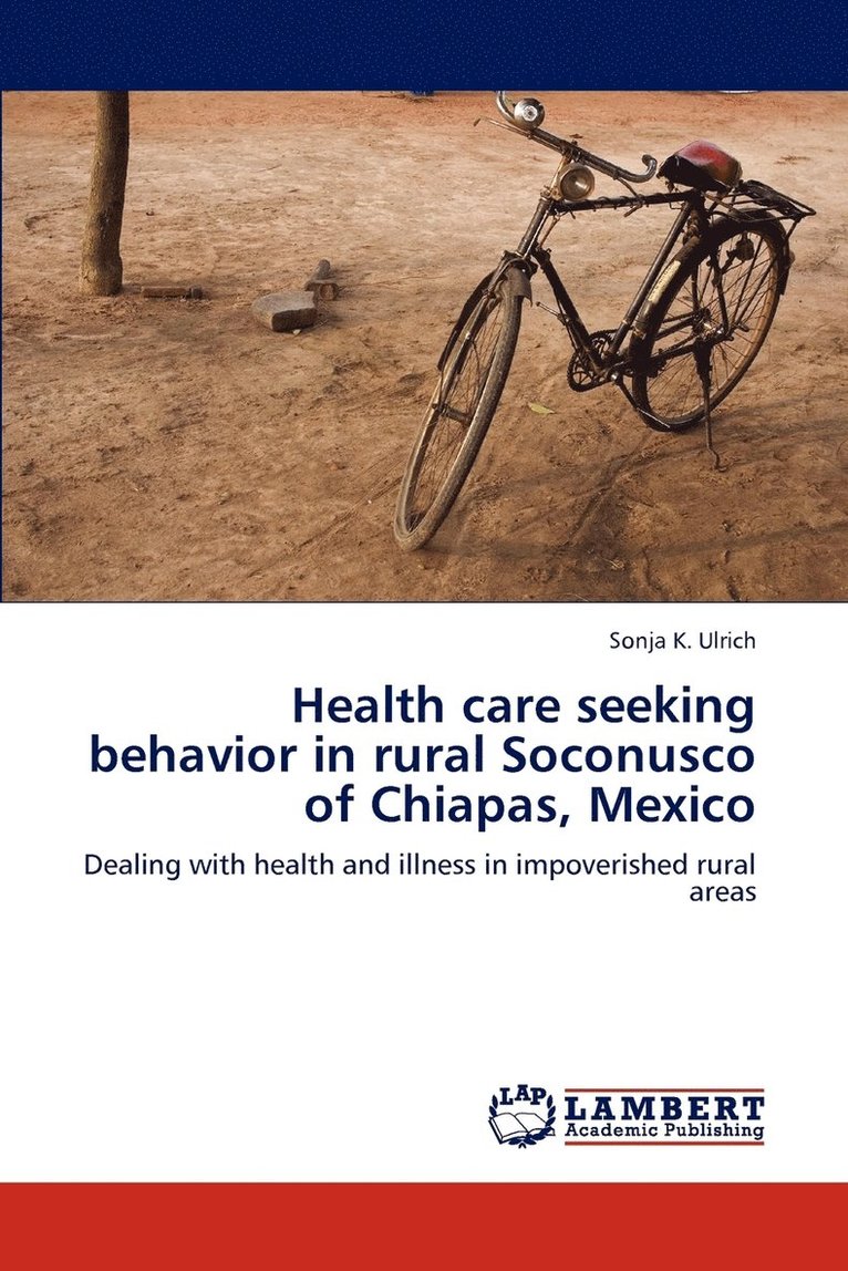 Health care seeking behavior in rural Soconusco of Chiapas, Mexico 1