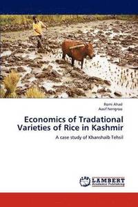 bokomslag Economics of Tradational Varieties of Rice in Kashmir