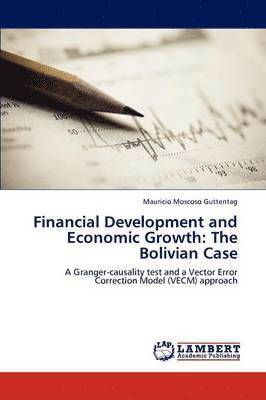 Financial Development and Economic Growth 1
