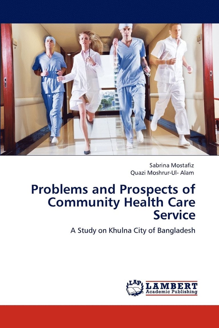 Problems and Prospects of Community Health Care Service 1