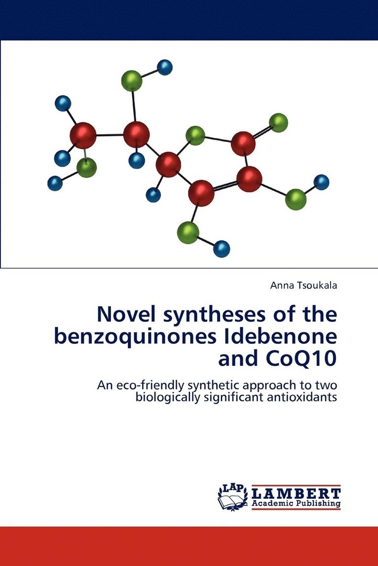 Novel syntheses of the benzoquinones Idebenone and CoQ10 1