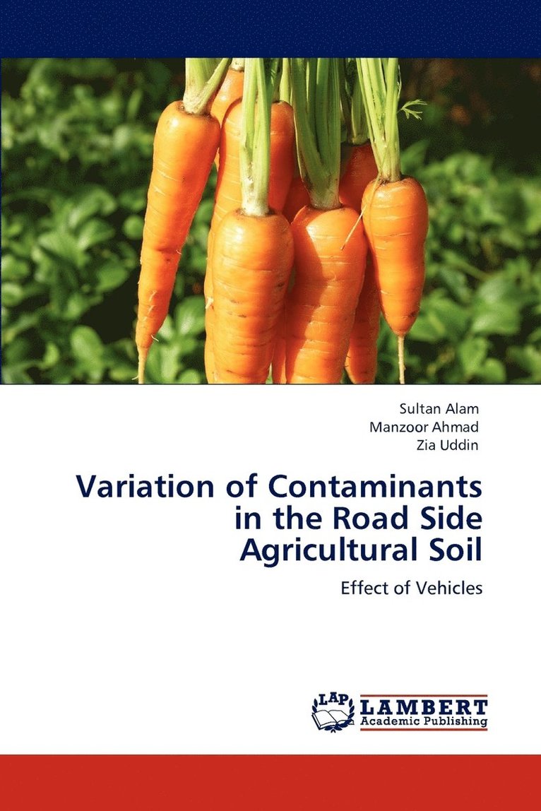 Variation of Contaminants in the Road Side Agricultural Soil 1