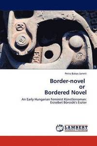 bokomslag Border-novel or Bordered Novel