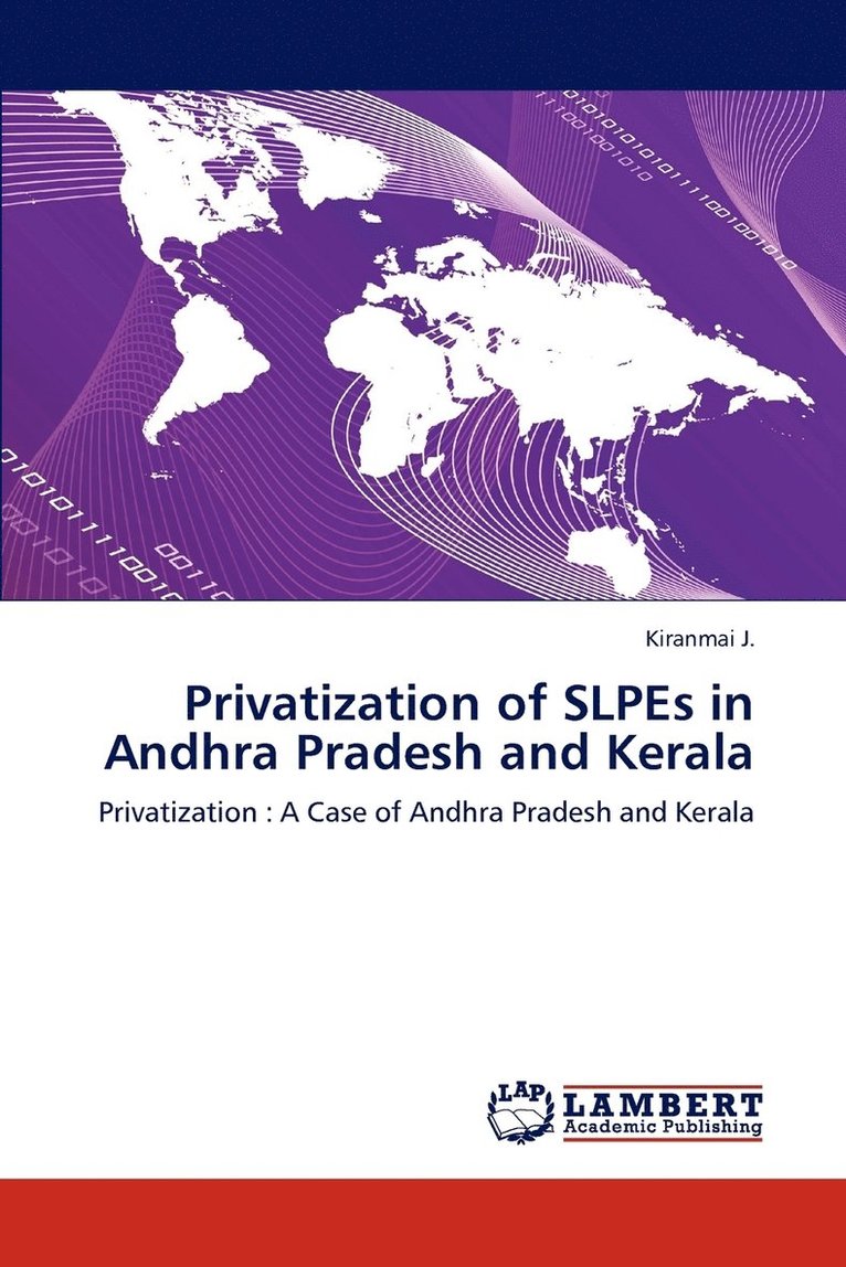 Privatization of SLPEs in Andhra Pradesh and Kerala 1