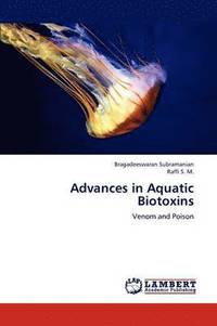 bokomslag Advances in Aquatic Biotoxins