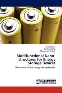 bokomslag Multifunctional Nano-Structures for Energy Storage Devices