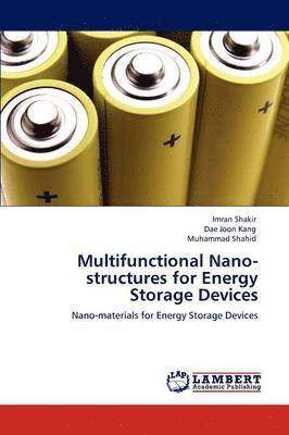 bokomslag Multifunctional Nano-Structures for Energy Storage Devices