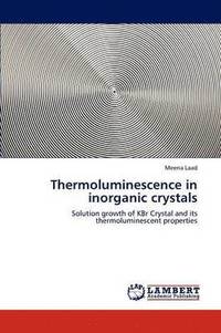 bokomslag Thermoluminescence in inorganic crystals
