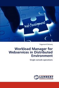 bokomslag Workload Manager for Webservices in Distributed Environment