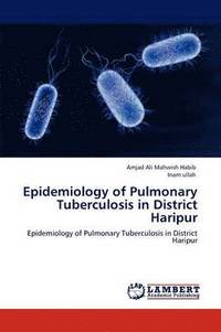 bokomslag Epidemiology of Pulmonary Tuberculosis in District Haripur