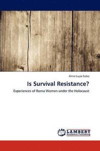 bokomslag Is Survival Resistance?
