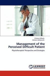 bokomslag Management of the Perceived Difficult Patient