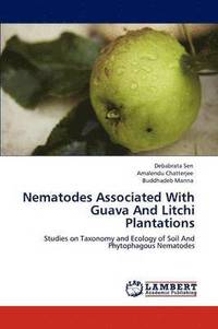 bokomslag Nematodes Associated With Guava And Litchi Plantations
