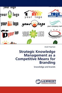 bokomslag Strategic Knowledge Management as a Competitive Means for Branding