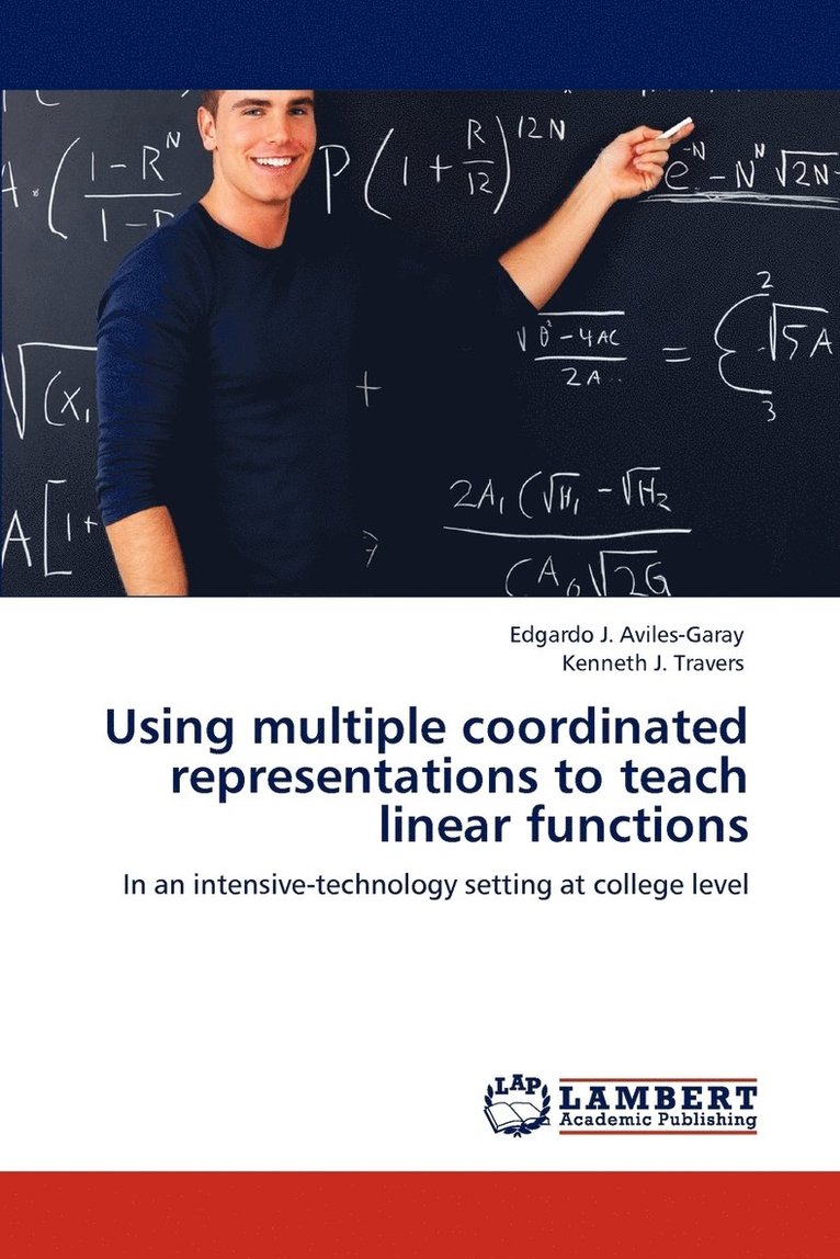 Using Multiple Coordinated Representations to Teach Linear Functions 1