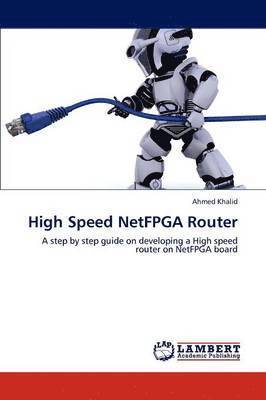 bokomslag High Speed Netfpga Router