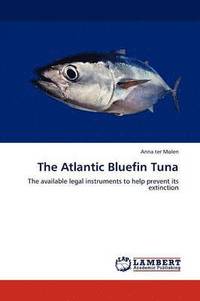 bokomslag The Atlantic Bluefin Tuna