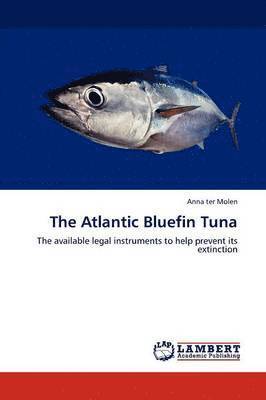 bokomslag The Atlantic Bluefin Tuna