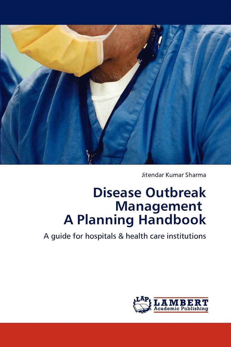 Disease Outbreak Management a Planning Handbook 1