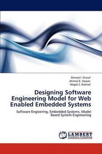bokomslag Designing Software Engineering Model for Web Enabled Embedded Systems