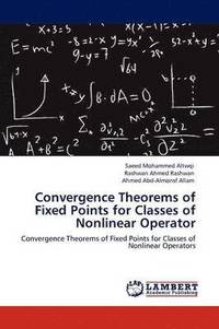 bokomslag Convergence Theorems of Fixed Points for Classes of Nonlinear Operator