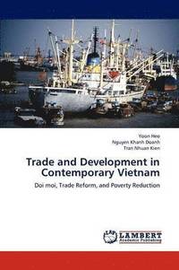 bokomslag Trade and Development in Contemporary Vietnam
