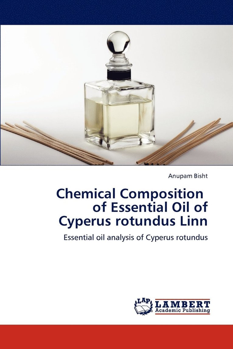 Chemical Composition of Essential Oil of Cyperus Rotundus Linn 1