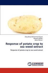 bokomslag Response of Potato Crop to Sea Weed Extract