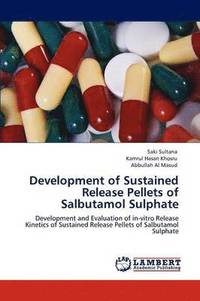 bokomslag Development of Sustained Release Pellets of Salbutamol Sulphate